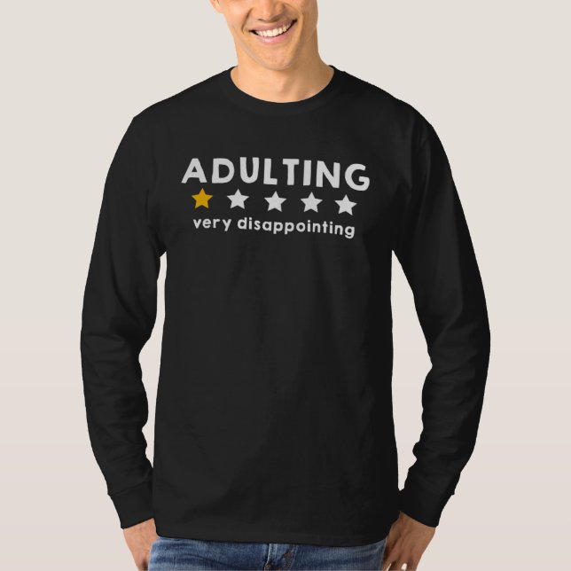 T-shirt Adulting Very Disappointing (Devant)
