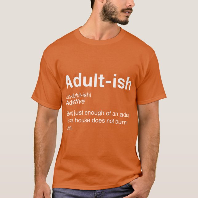 T-shirt Adultish (Devant)