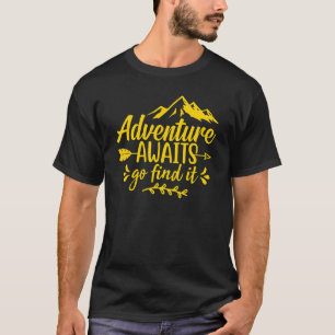 T-shirt Adventure Await Go Find It Femmes Graphic Tee - sh
