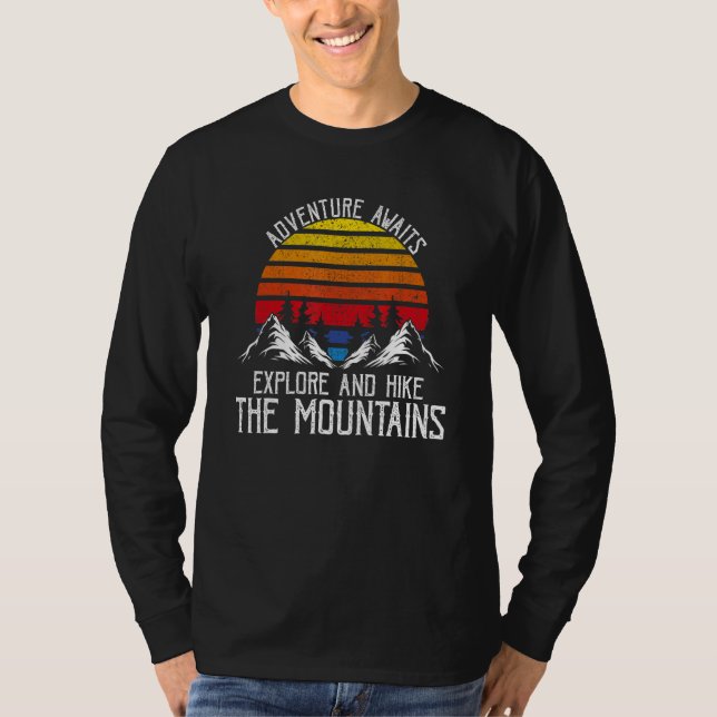 T-shirt Adventure Awaits Explore & Hike The Mountains Pres (Devant)