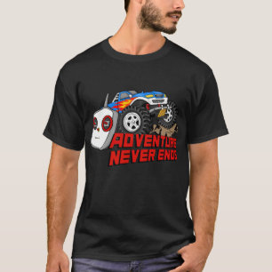 T-shirt Adventure ne met jamais fin à RC camion modèle fai