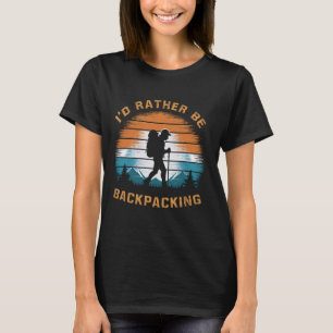T-shirt Adventure Outdoor Randonnée Je préférerais être Ba
