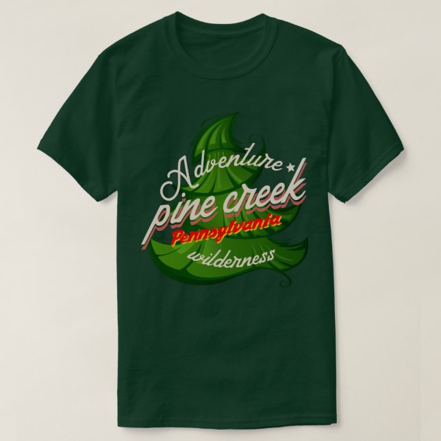 T-shirt Adventure Pine Creek Pennsylvanie arbre sauvage (Design devant)