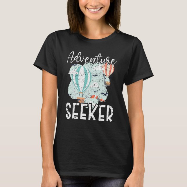 T-shirt Adventure Seeker Hot Air Balloon Balloon Ride (Devant)