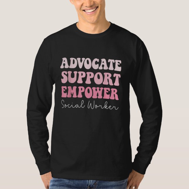 T-shirt Advocate Support Empower Groovy Social Worker Grad (Devant)