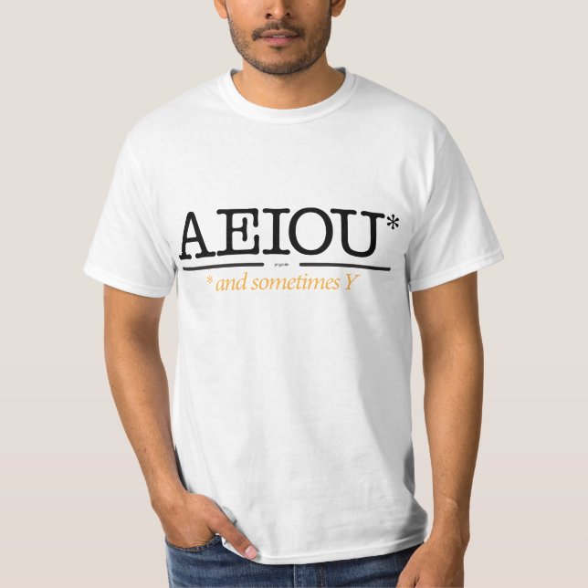 T-shirt AEIOU* et parfois Y. (Devant)
