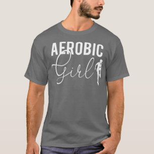 T-shirt Aérobic Girl Cadeau femmes filles filles