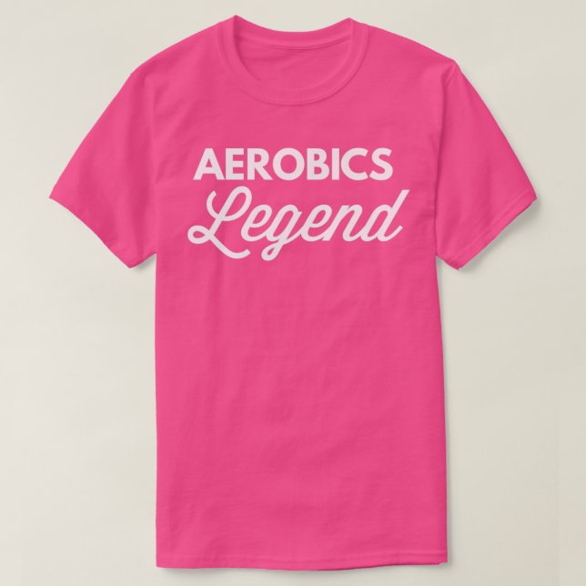 T-shirt Aerobics Legend (Design devant)