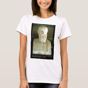 T-shirt Aeschylus "Le proverbe dit" Citation Cadeaux T-shi