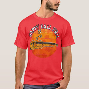 T-shirt Affaire Slide Guitar, Happy Fall Y'all Guitarist, 