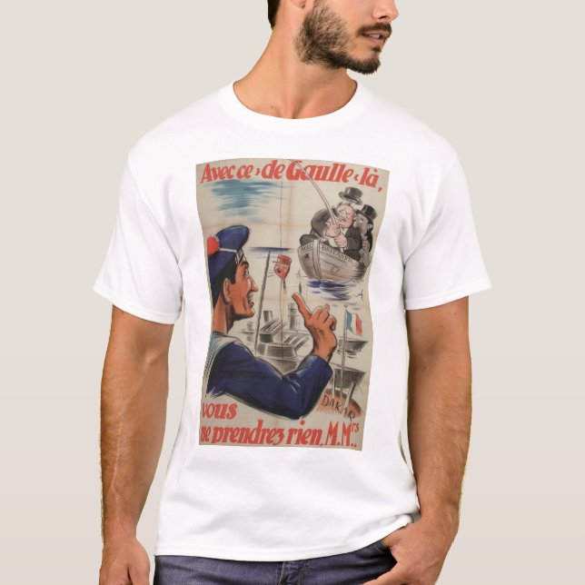 T-shirt Affiche d'Avecce de gaulle Propaganda (Devant)
