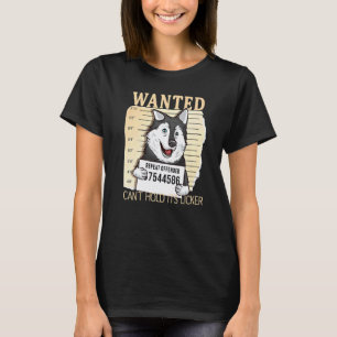T-shirt Affiche de Chien Recherché Drôle Ne Peut Pas Tenir