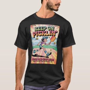 T-shirt Affiche drôle de service de pickleball Restez biza