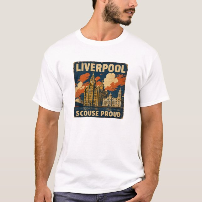 T-shirt Affiche Liverpool Scouse Fier de ses Origines (Devant)