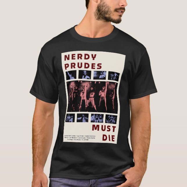 T-shirt affiche Nerdy Prudes Must Die (Devant)
