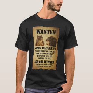 T-shirt Affiche Recherchée avec l'écureuil