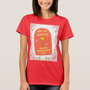 T-shirt Affirmation en floraison