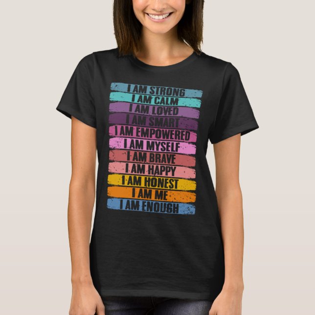 T-shirt Affirmations motivationnelles Humanité Croyant Pos (Devant)