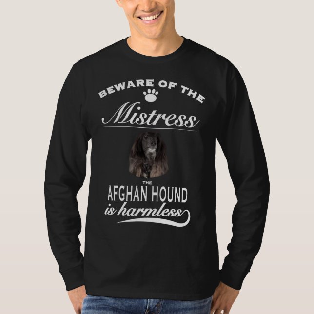 T-shirt Afghan Hound   beware of the mistress  Afghan Houn (Devant)