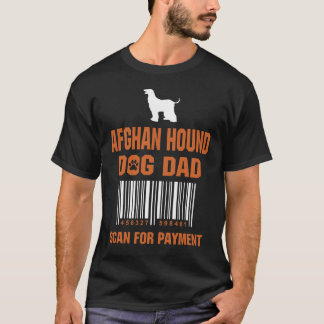 T-shirt Afghan Hound Dog Papa numérisation pour paiement D