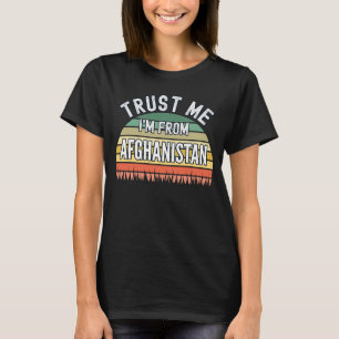 T-shirt Afghanistan Faites-moi confiance Je viens d'Afghan