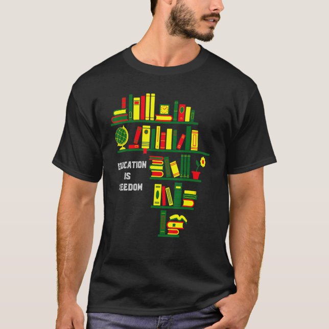 T-shirt Africa Education Is Freedom Library Book Lover Bla (Devant)