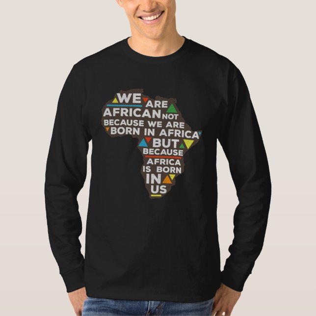 T-shirt Africa is born in us proud roots (Devant)