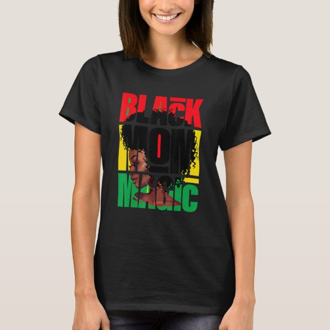 T-shirt Africain Américain Afro Maman Black Maman Magique  (Devant)