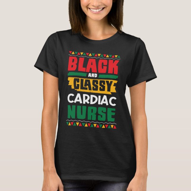 T-shirt African American Black & Classy Cardiac Nurse Blac (Devant)