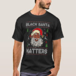 T-shirt African American Santa Black Matters Christmas Paj<br><div class="desc">African American Père Noël Black Matters Noël Pyjama famille</div>