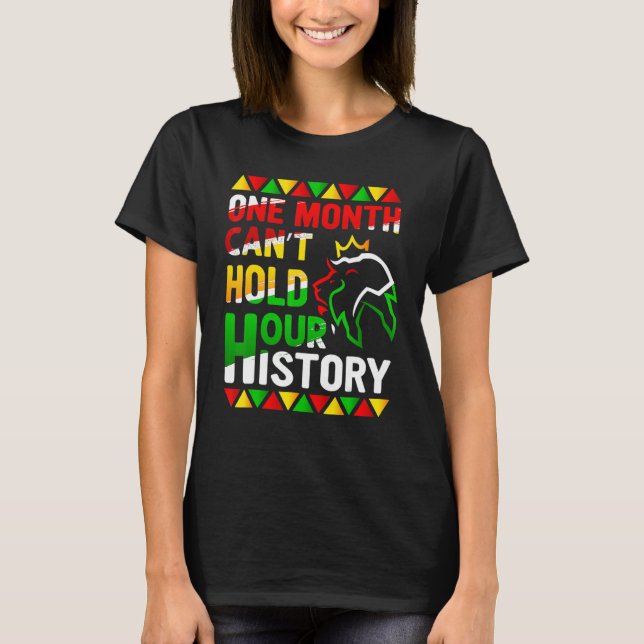 T-shirt African Black King History One Month Can't Hold Ou (Devant)