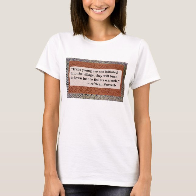 T-shirt African Proverb (Devant)