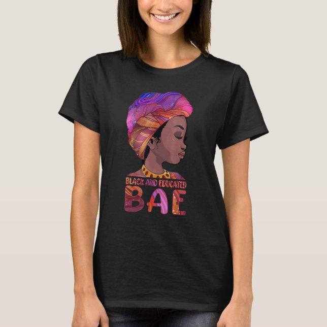 T-shirt African Queen Girls BAE Black Educated Black Histo (Devant)