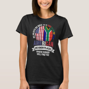 T-shirt Afrique du Sud Amérique Nous connaissons des endro