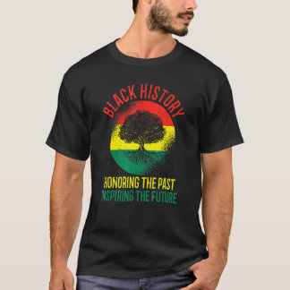 T-shirt Afrique Histoire des Noirs Honorer le Passé Inspir