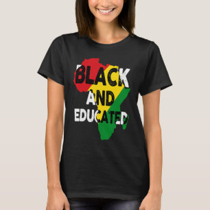 T-shirt Afrique Noir Et Éduqué Histoire Noire Melanin Af