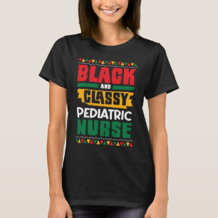 T-shirt Afro-Américain Noir & Classy Pédiatric Nurse Noir