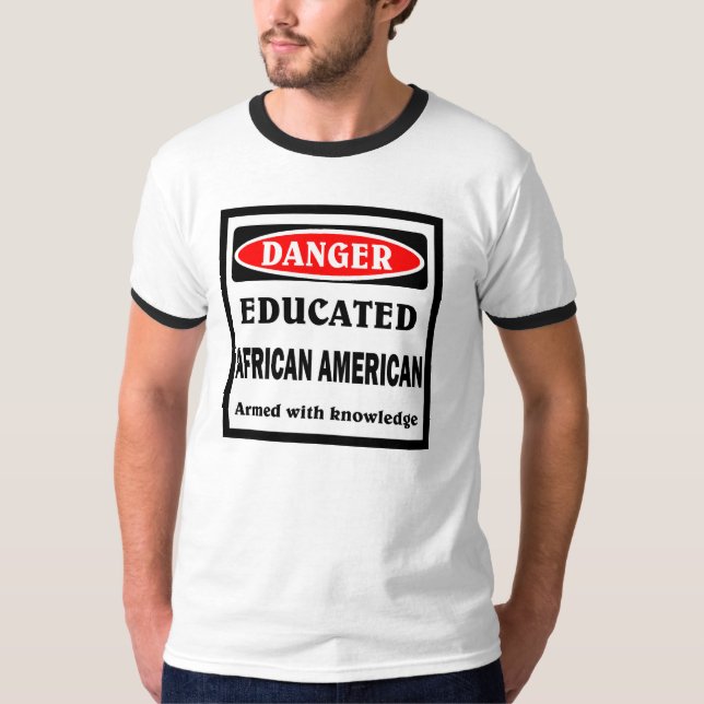 T-shirt Afro-Américains éduqués. (Devant)