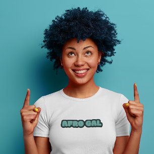 T-shirt Afro Gal - Femme Afro-Américaine Cheveux Naturels