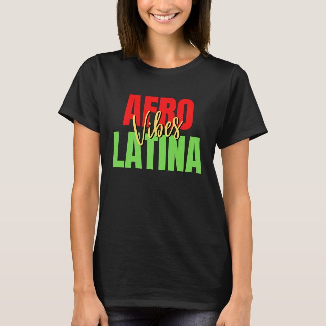 T-shirt Afro Latina Pride  Afro Latin Pride  Latina Educat (Devant)