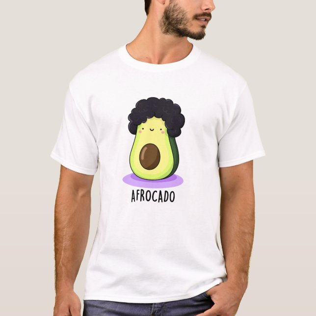 T-shirt Afrocado Drôle Avocado Avec Pun Afro (Devant)