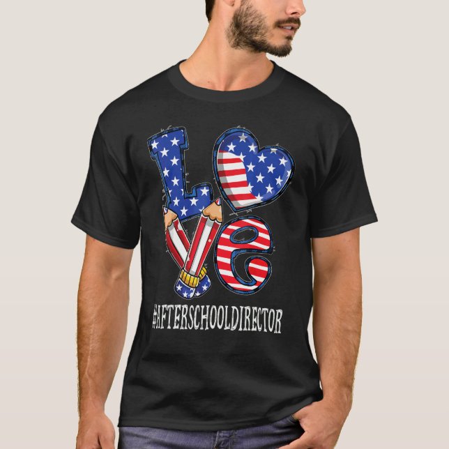 T-shirt After School Director Love Usa Flag Fireworks 4th  (Devant)