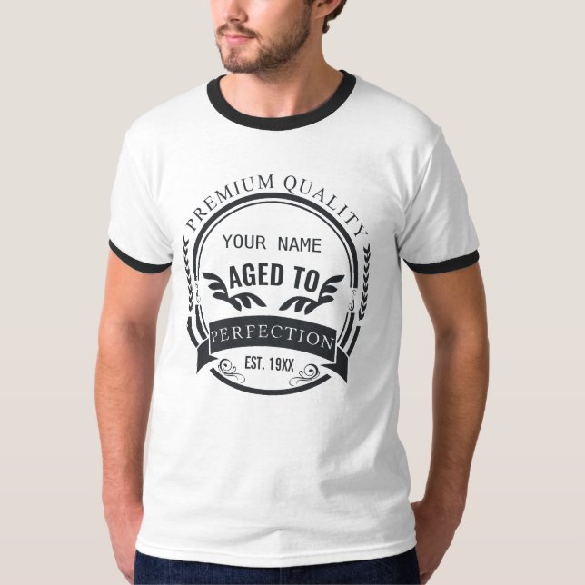 T-shirt Âgé à la perfection (Devant)