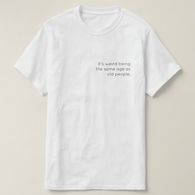 T-shirt Âge bizarre (Design devant)