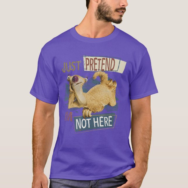 T-shirt Âge de Glace Sid Faites juste semblant que je ne s (Devant)
