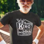 T-shirt Age personnalisé Anniversaire Roi Personnalisé ann<br><div class="desc">Vous pouvez modifier le style de cette chemise en choisissant Plus > sous l'option style. Il peut être personnalisé dans la zone fournir ou customiser en choisissant le clic pour customiser une autre option et en changeant le nom, les initiales ou les mots. Vous pouvez également modifier la couleur et...</div>