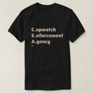 T-shirt "AGENCE D'APPLICATION DE LA LOI COPWATCH" drôle de