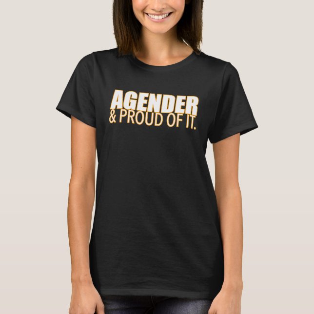 T-shirt Agender Et Fier De Cela Identité De Genre (Devant)