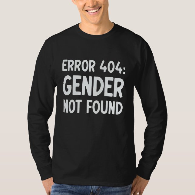 T-shirt Agender Non Binary Pride Error 404 Gender Not Foun (Devant)