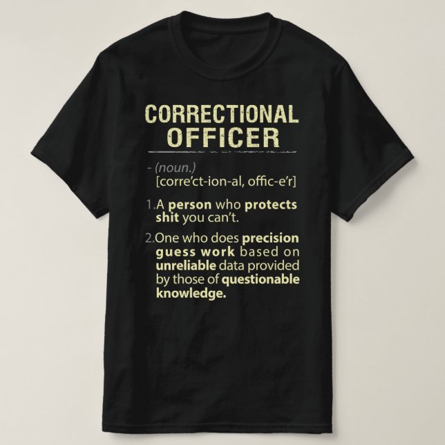 T-shirt Agent correctionnel Définition américaine réelle (Design devant)